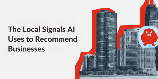 The Local Signals AI Uses to Recommend Businesses